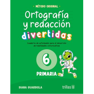 Ortografía y redacción divertidas 6 primaria